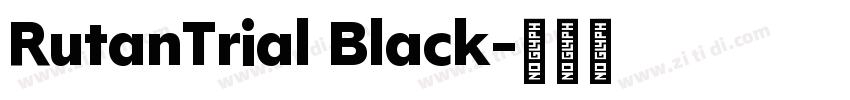 RutanTrial Black字体转换